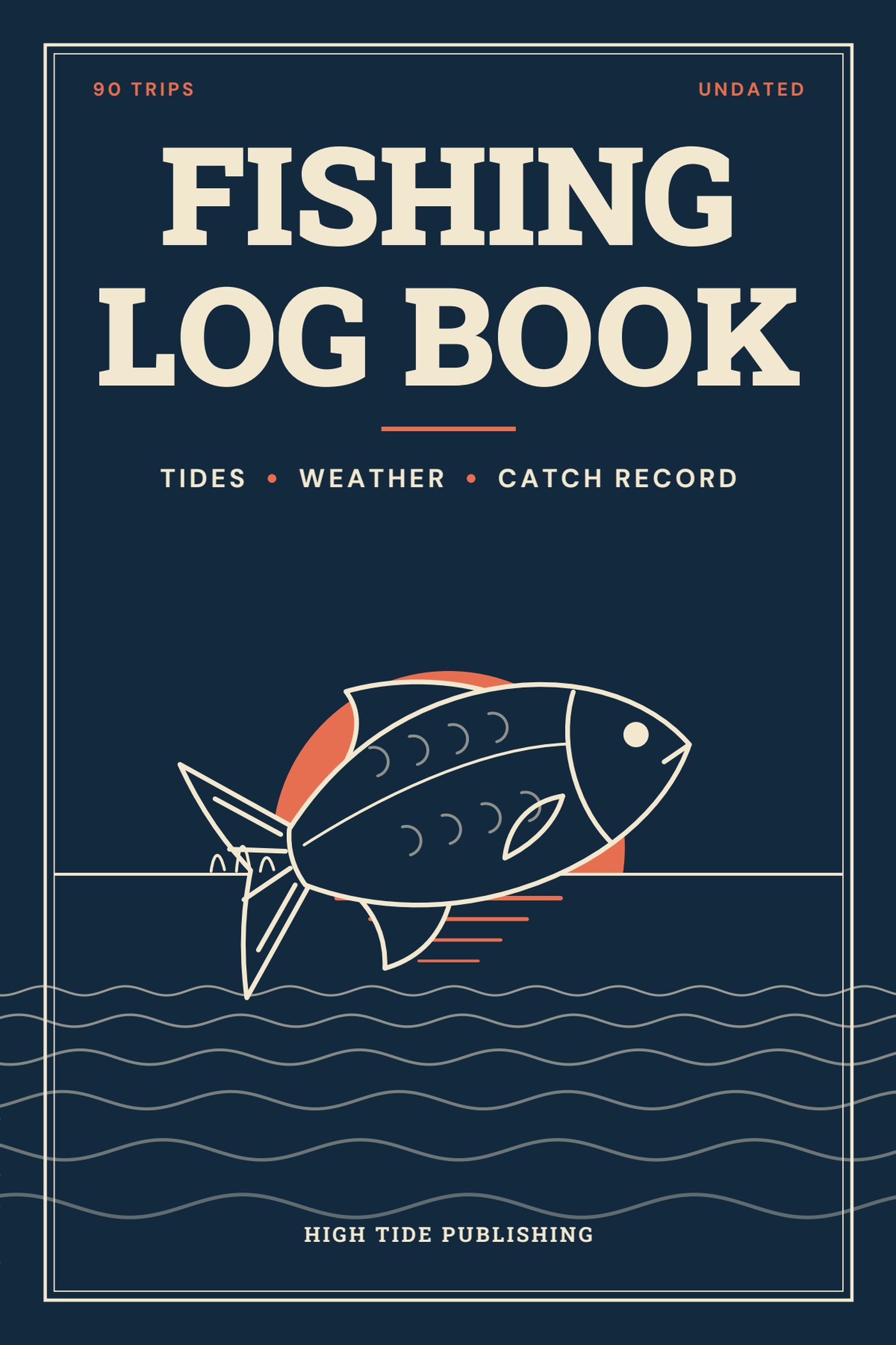 Cover of the Fishing Log Book: large cream title on deep navy, with a line-art fish leaping across a coral sun over the waves